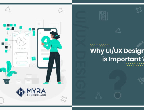 UI/UX Design Services: Why Is It Important For Your Business