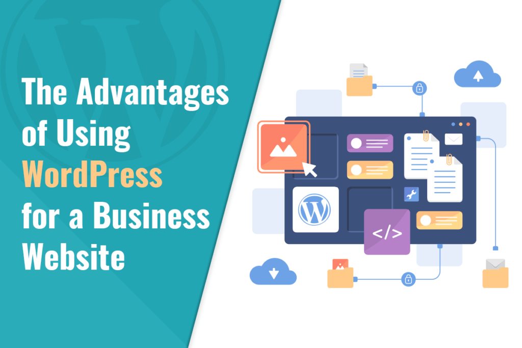 Benefits of choosing WordPress for a Business Website