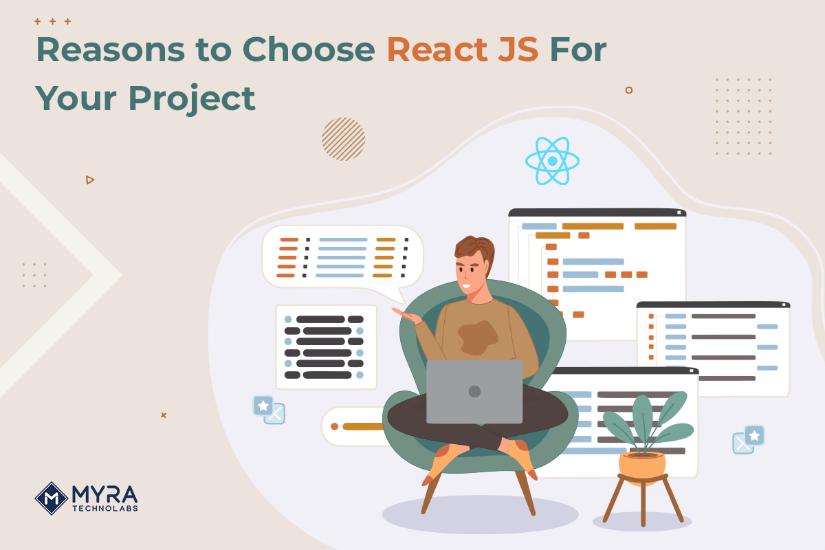 Reasons to Choose ReactJS for Your Project