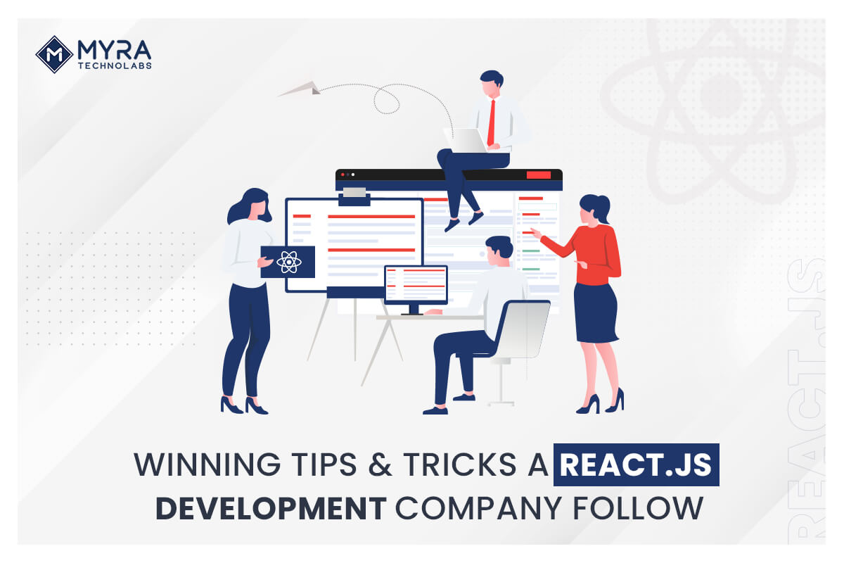Tips and Tricks for A React.JS Development Company