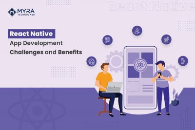 Web and Mobile App Development Services Company | Myra Technolabs