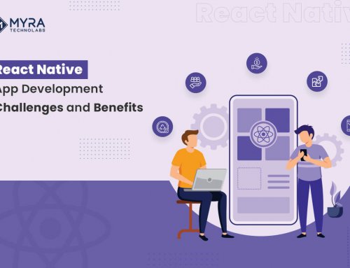 Challenges and Benefits of React Native App Development