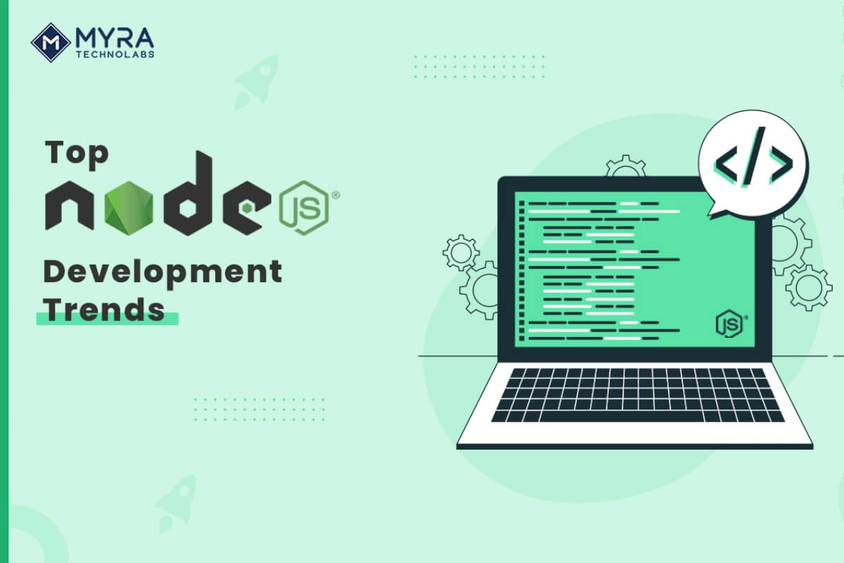 Node.jsDevelopment Trends