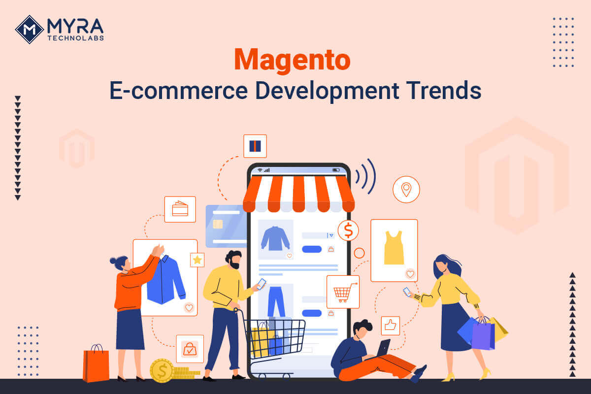 Magento eCommerce Development Trends