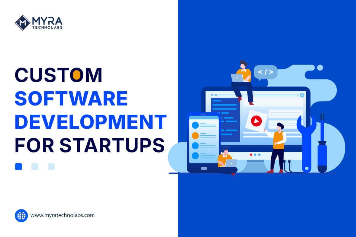 Custom Software Development for Startups