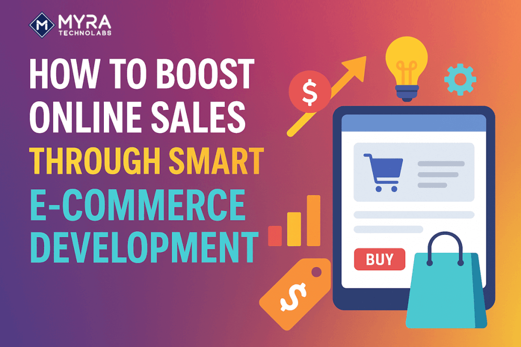 Boost Online Sales with Smart E-commerce Development
